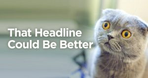 How to write better headlines