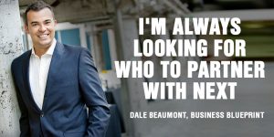 Dale Beumont of Business Bluprint on Small Business Big Marketing