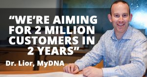 Dr. Lior Rauchberger of MyDna on Small Business Big Marketing