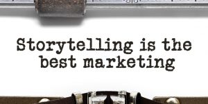 How to use storytelling in your marketing