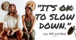 Will and Bear founders Loz and Alex slowed things down and watched their little hat empire experience triple-digit growth year on year