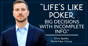 World poker champ Chris Sparks’ secrets to high performance in business