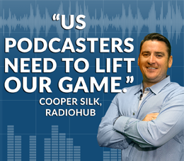Cooper Silk, fellow podcaster and recent attendee of the world’s biggest podcast event Podcast Movement in Orlando Florida, talks podcasting best practice