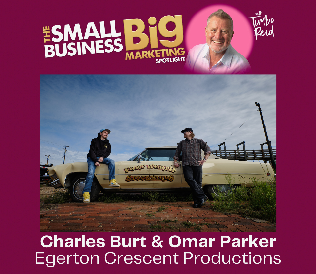 Charles Burt & Omar Parker